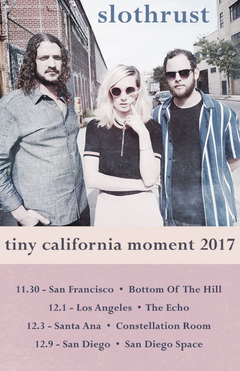 Slothrust, Tiny California Moment Tour