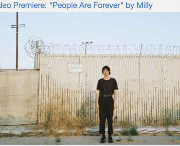 Milly Premiere “People Are Forever” Video on Big Takeover